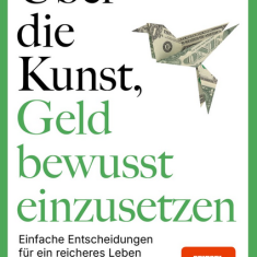 ueber-die-kunst-geld-bewusst-einzusetzen